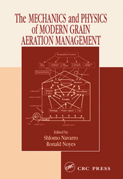 The Mechanics And Physics Of Modern Grain Aeration Management